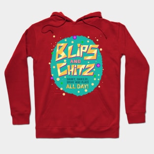 Blips and Chitz Hoodie